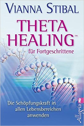 ThetaHealing für Fortgeschrittene